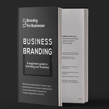 Load image into Gallery viewer, Business Branding: A Beginners Guide To Branding Your Business