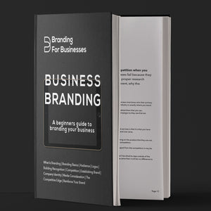 Business Branding: A Beginners Guide To Branding Your Business